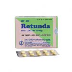 Thuốc Rotundin 30 là gì? Cách sử dụng, tác dụng phụ, lưu ý